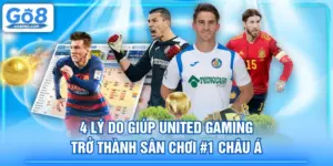 4 Lý Do Giúp United Gaming Trở Thành Sân Chơi #1 Châu Á
